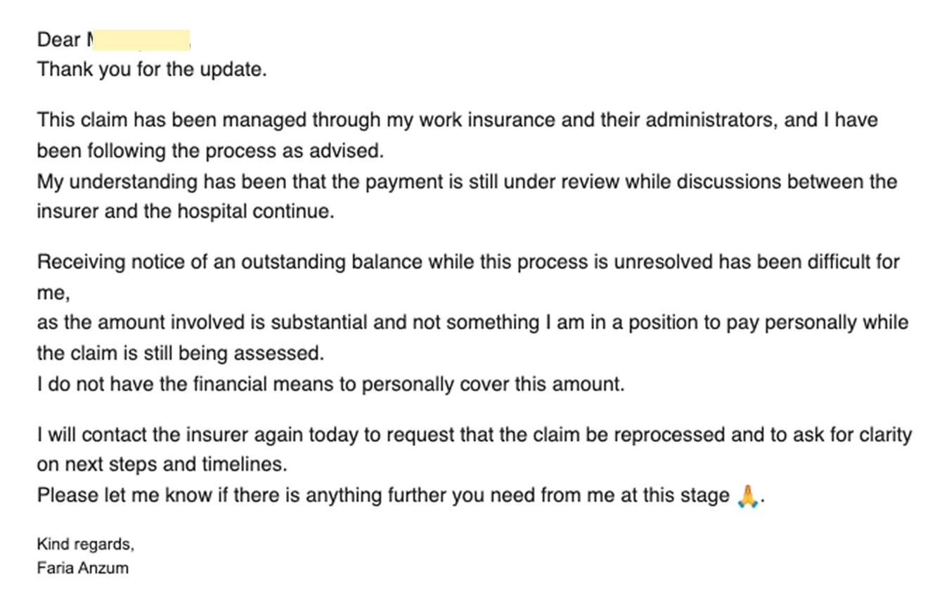 Reply to the insurer: the claim is still under review and the amount is not something I can pay personally